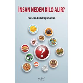İnsan Neden Kilo Alır? - Betül Uğur Altun