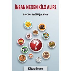 İnsan Neden Kilo Alır? - Betül Uğur Altun