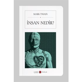 İnsan Nedir? (Cep Boy) - Mark Twain