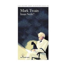 İnsan Nedir? - Mark Twain