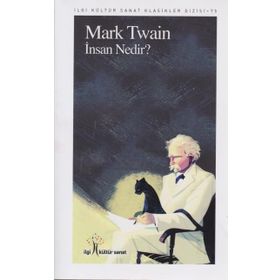 İnsan Nedir? - Mark Twain