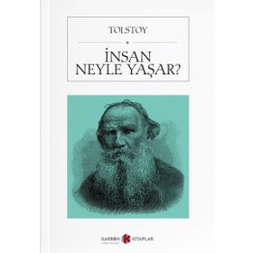 İnsan Neyle Yaşar? (Cep Boy) - Lev Nikolayeviç Tolstoy
