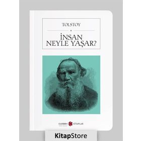 İnsan Neyle Yaşar? (Cep Boy) - Lev Nikolayeviç Tolstoy