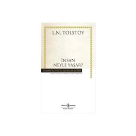 İnsan Neyle Yaşar? (Cep Boy) - Lev Nikolayeviç Tolstoy