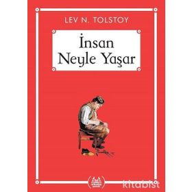 İnsan Neyle Yaşar? (Cep Boy) - Lev Nikolayeviç Tolstoy