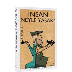 İNSAN NEYLE YAŞAR? (CILTLI) - LEV NİKOLAYEVİÇ TOLSTOY