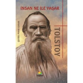 İNSAN NEYLE YAŞAR? (CILTLI) - LEV NİKOLAYEVİÇ TOLSTOY