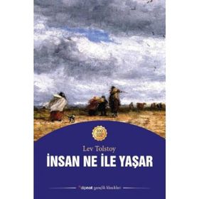İNSAN NEYLE YAŞAR? (CILTLI) - LEV NİKOLAYEVİÇ TOLSTOY