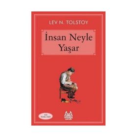 İNSAN NEYLE YAŞAR? (CILTLI) - LEV NİKOLAYEVİÇ TOLSTOY