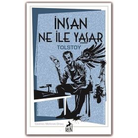 İNSAN NEYLE YAŞAR? (CILTLI) - LEV NİKOLAYEVİÇ TOLSTOY