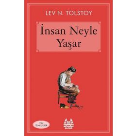 İnsan Neyle Yaşar? İş Bankası Kültür Yayınları