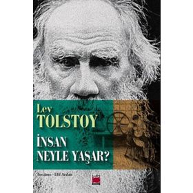 İnsan Neyle Yaşar? - Kısaltılmış Metin