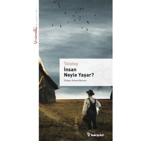 İnsan Neyle Yaşar? - Kısaltılmış Metin