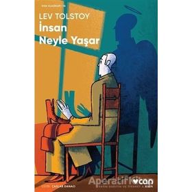 İNSAN NEYLE YAŞAR? - LEV NİKOLAYEVİÇ TOLSTOY
