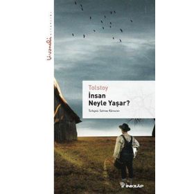 İnsan Neyle Yaşar - Livaneli kitaplığı - Tolstoy