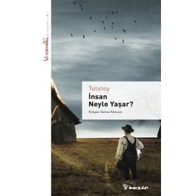 İnsan Neyle Yaşar - Livaneli kitaplığı - Tolstoy
