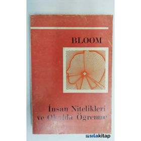 İNSAN NITELIKLERI VE OKULDA ÖĞRENME - BENJAMIN S. BLOOM