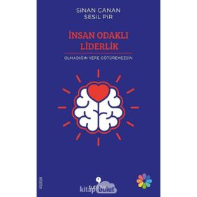 İnsan Odaklı Liderlik - Sinan Canan