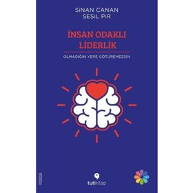 İnsan Odaklı Liderlik - Sinan Canan