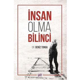 İnsan Olma Bilinci - Deniz Tonga