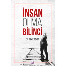 İnsan Olma Bilinci - Deniz Tonga
