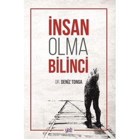 İnsan Olma Bilinci - Deniz Tonga