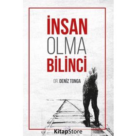 İnsan Olma Bilinci - Deniz Tonga