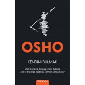 İNSAN OLMA YOLCULUĞU SIRADAN YAŞAMDA GERÇEK MUTLULUĞU BULMAK MÜMKÜN MÜ? - OSHO (BHAGMAN SHREE RAJNEESH)