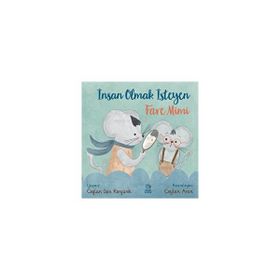 İnsan Olmak İsteyen Fare Mimi Ceylan Işın Koryürek