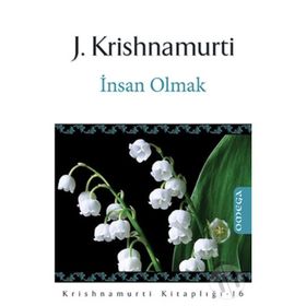 İNSAN OLMAK - JIDDHU KRISHNAMURTI