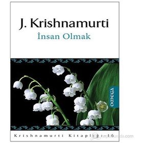 İNSAN OLMAK - JIDDHU KRISHNAMURTI