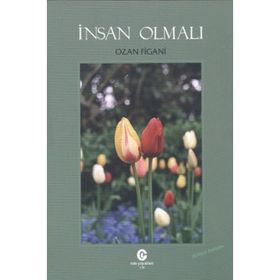 İNSAN OLMALI - MAHMUT DOĞAN