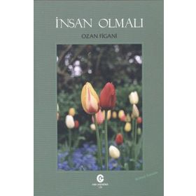 İNSAN OLMALI - MAHMUT DOĞAN