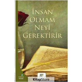 İnsan Olmam Neyi Gerektirir - Abdüllatif Acarlıoğlu