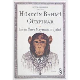 İNSAN ÖNCE MAYMUN MUYDU? - HÜSEYİN RAHMI GÜRPINAR