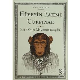 İNSAN ÖNCE MAYMUN MUYDU? - HÜSEYİN RAHMI GÜRPINAR