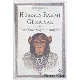 İNSAN ÖNCE MAYMUN MUYDU? - HÜSEYİN RAHMI GÜRPINAR