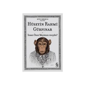 İNSAN ÖNCE MAYMUN MUYDU? - HÜSEYİN RAHMI GÜRPINAR