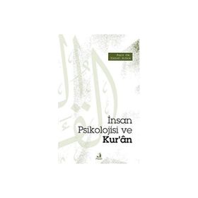 İnsan Psikolojisi ve Kur'an - Prof. Dr. Hayati Aydın