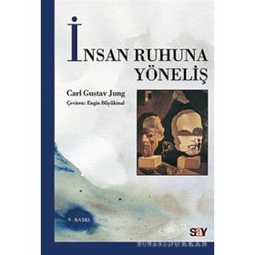 İNSAN RUHUNA YÖNELİŞ - CARL GUSTAV JUNG