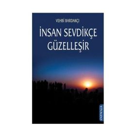 İnsan Sevdikçe Güzelleşir - Vehbi Bardakçı