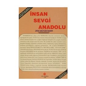 İNSAN SEVGI ANADOLU - ZEKI BÜYÜKTANIR