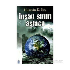 İNSAN SINIR AŞINCA - HÜSEYİN K. HECE
