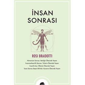 İnsan Sonrası - Rosi Braidotti