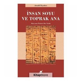 İnsan Soyu ve Toprak Ana - Arnold Toynbee