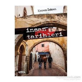 İnsan Tarihleri - Kerem İşkan