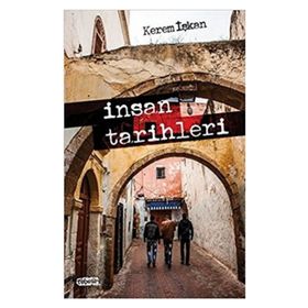 İnsan Tarihleri - Kerem İşkan