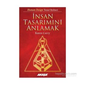 İnsan Tasarımını Anlamak - Karen Curry
