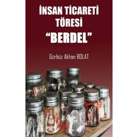 İnsan Ticareti Töresi - Berdel - Atayurt Yayınları