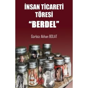İnsan Ticareti Töresi - Berdel - Atayurt Yayınları